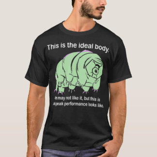 Ideal Body Tardigrade Geschenk Mikrobiologie Wisse T-Shirt