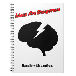 Ideas Are Dangerous – Think Boldly Notizblock