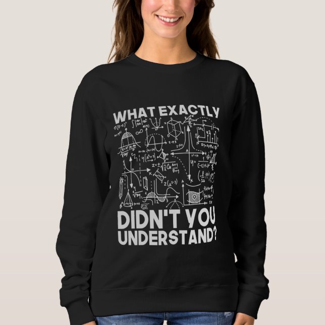 Idee Physikalische Mathematik Physik Funny Science Sweatshirt (Vorderseite)