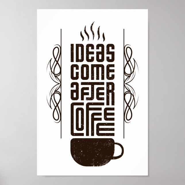 Ideen kommen nach Kaffee, trendige Typografie-Buch Poster (Vorne)