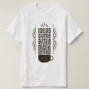 Ideen kommen nach Kaffee, trendige Typografie-Buch T-Shirt