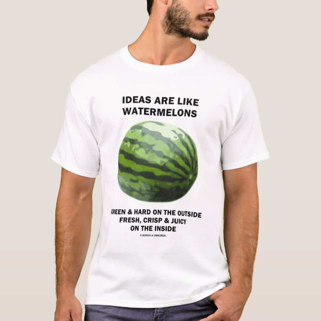 Ideen sind wie Wassermelonen (Frucht-Liebhaber) T-Shirt (Vorderseite)