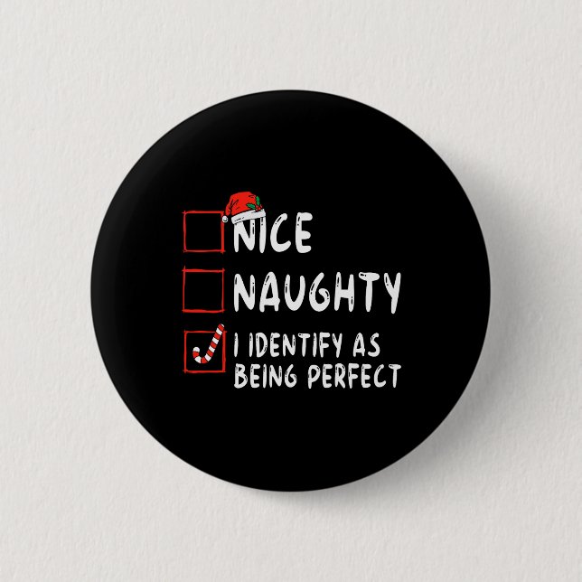 Identifizieren Sie sich als perfekte Fun Naughty N Button (Vorderseite)