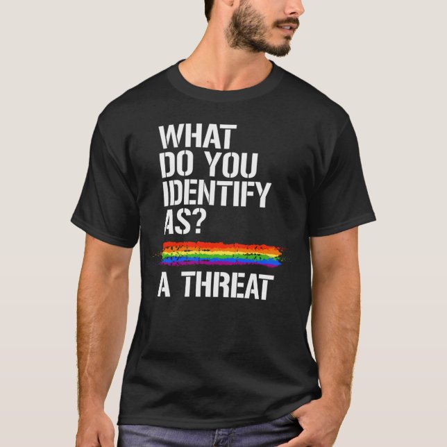 Identifizierung als Bedrohung T-Shirt (Vorderseite)