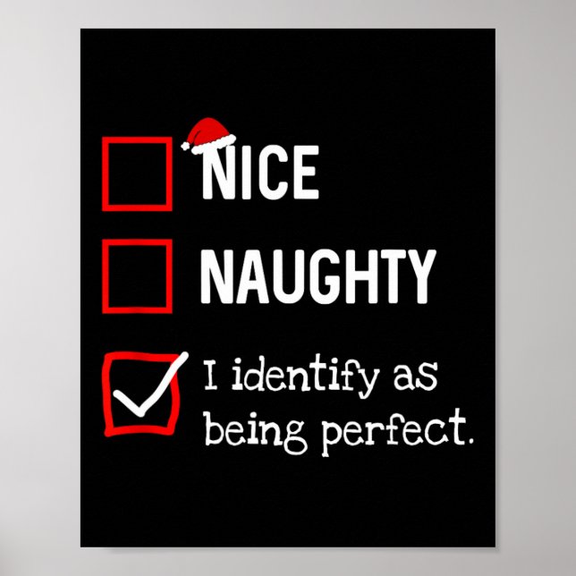 Identify As Perfect Fun Naughty Nice List Christma Poster (Vorne)