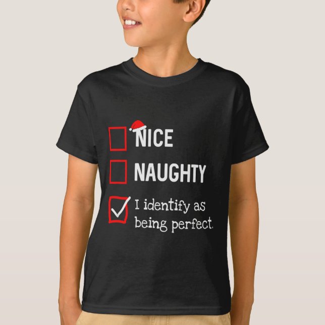 Identify As Perfect Funny Naughty Nice List Christ T-Shirt (Vorderseite)