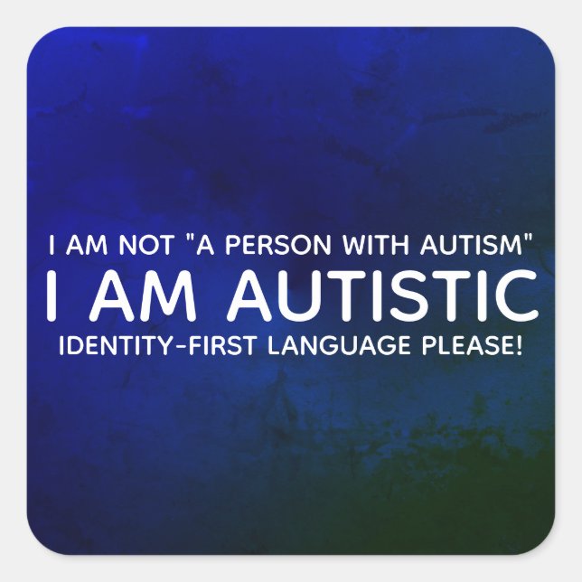 Identity-First-Autistic Quadratischer Aufkleber (Vorderseite)