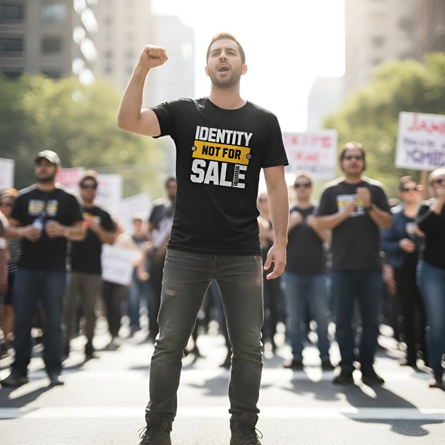 Identity Not For Sale - Powerful Statement T-Shirt (Von Creator hochgeladen)
