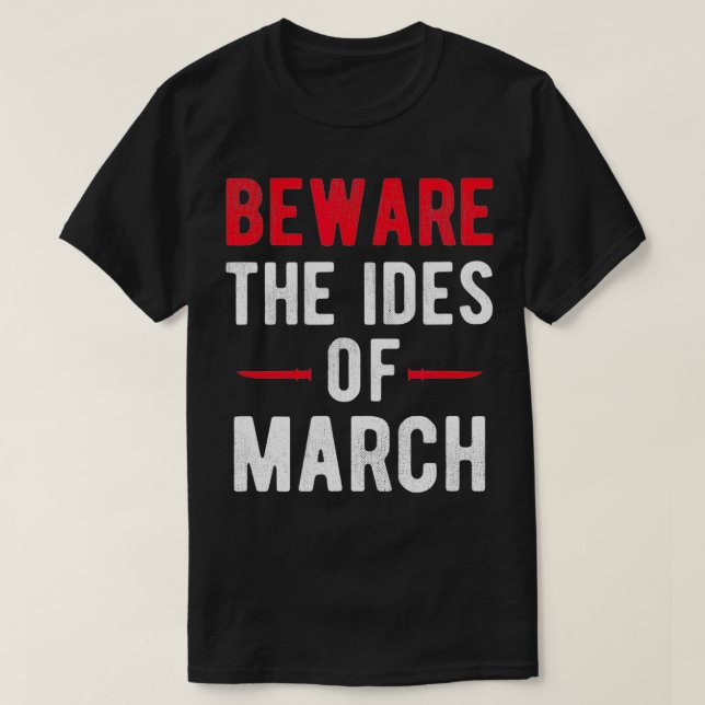 Ides März Zitat Englischer Professor Lehrer T-Shirt (Design vorne)