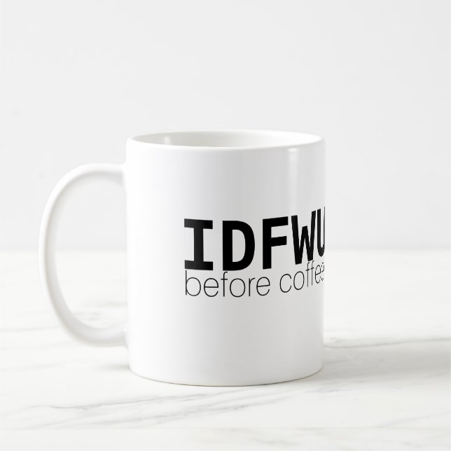 IDFWU vor der Tasse des Kaffees (Links)
