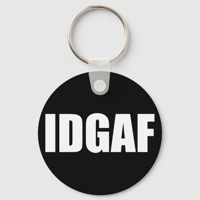 IDGAF SCHLÜSSELANHÄNGER (Vorderseite)