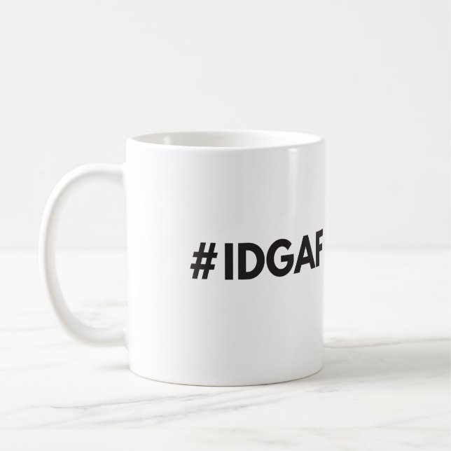 #IDGAF Tasse (Links)