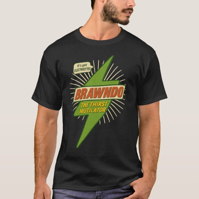 Idiocracy Brawndo Shirt – Electrolytes Parody Desi (Vorderseite)
