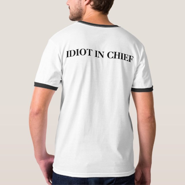 IDIOT IM LEITER T-Shirt (Rückseite)