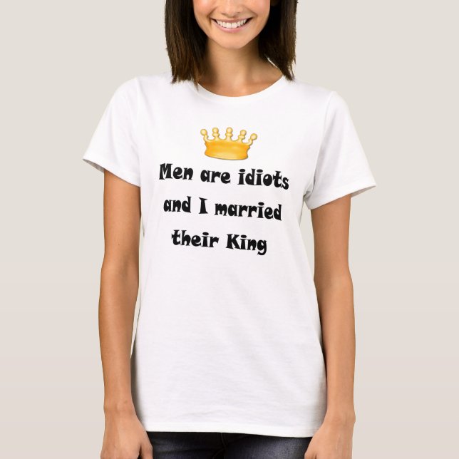 Idiot King T-Shirt (Vorderseite)