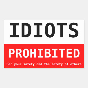 Idioten verboten rechteckiger aufkleber