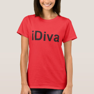 iDiva nicht iPhone oder iPad lustig witziges humor T-Shirt