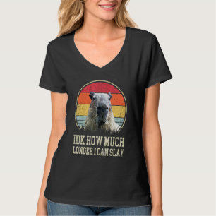 Idk wie lange ich Capybara-Zitat noch schreiben ka T-Shirt