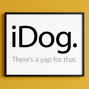 iDog - Dafür gibt's ein Kläffen Poster