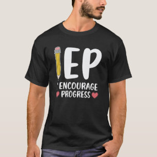 IEP I Fördere Fortschritt Sonderschule T-Shirt