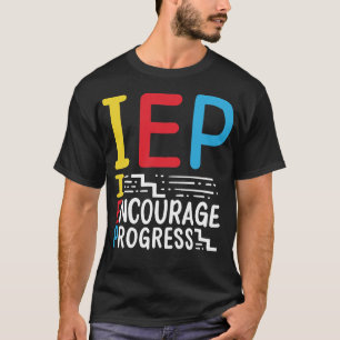 IEP Special Bildung SPED Lehrer T-Shirt