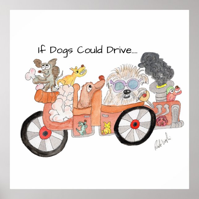 If Dogs Could Drive Poster (Vorne)