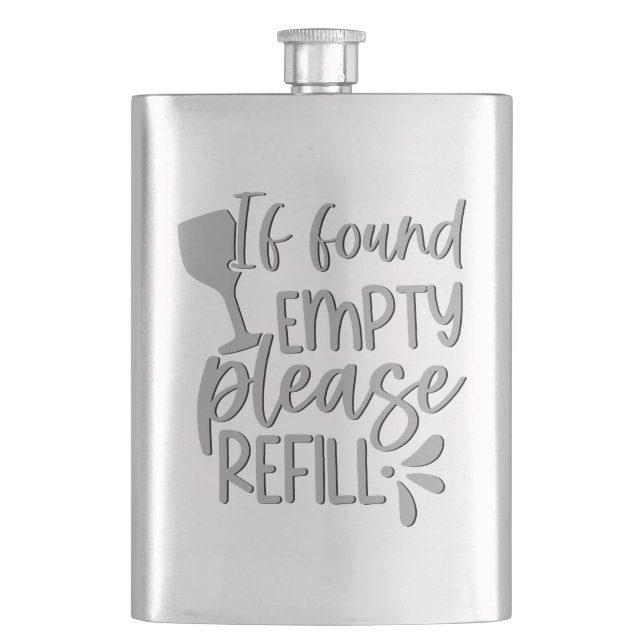 If Found Empty Please Refill | Adult Alcohol Humor Flachmann (Vorderseite)