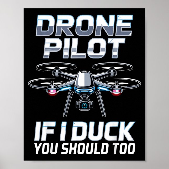 If I Duck Drone Lot Drone Operator Rc Quaopter Fly Poster (Vorne)