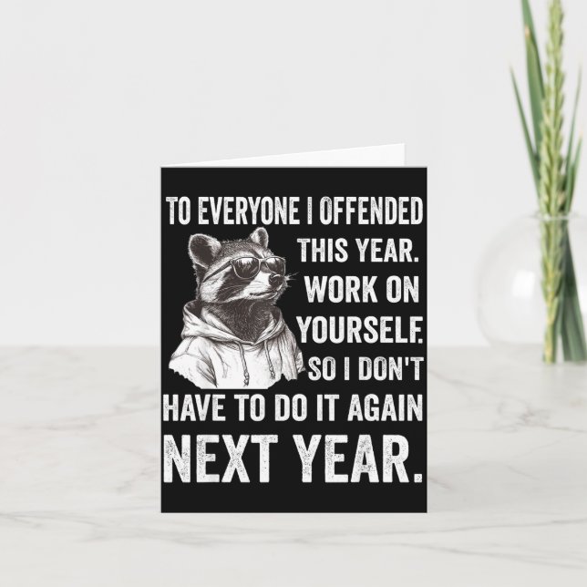 If I Offended You Work On Yourself Funny New Year  Karte (Vorderseite)