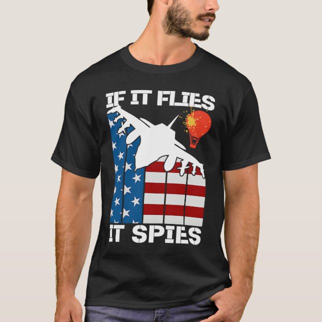 If It Flies It Spies Fighter Airplane Plane  Aircr T-Shirt (Vorderseite)
