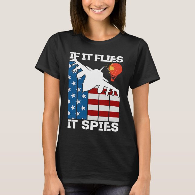 If It Flies It Spies Fighter Airplane Plane  Aircr T-Shirt (Vorderseite)