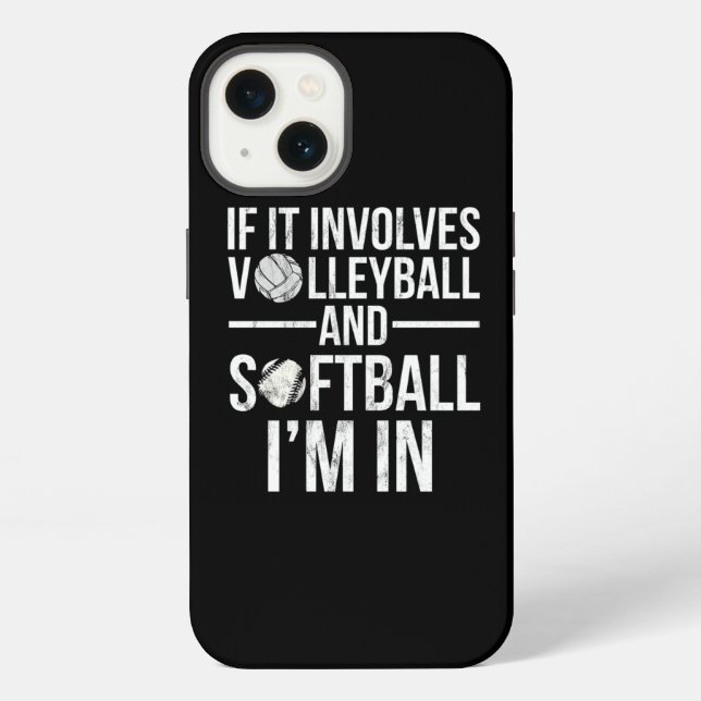 If It Involves Volleyball And Softball IM In  iPhone Hülle (Rückseite)
