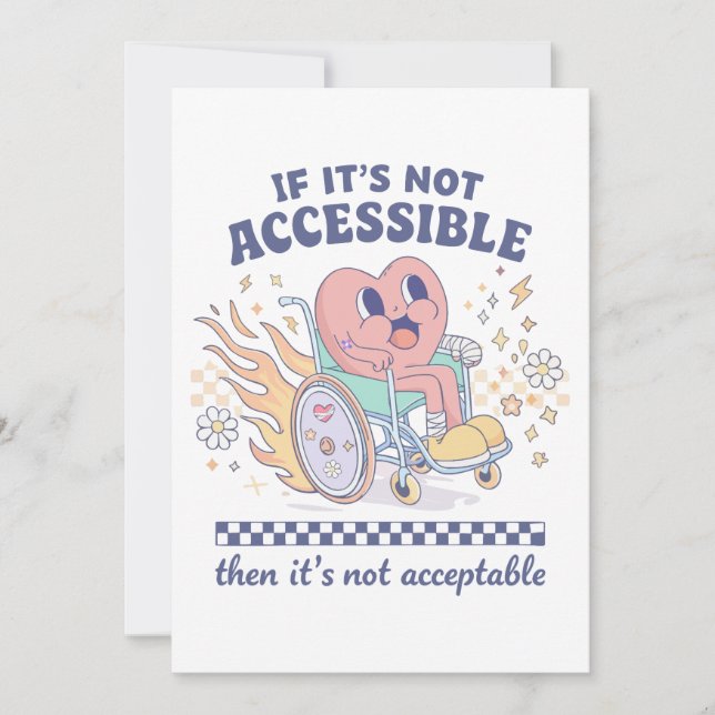 If it’s not accessible then it’s not acceptable einladung (Vorderseite)