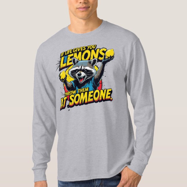 If life gives you lemons... T-Shirt (Vorderseite)