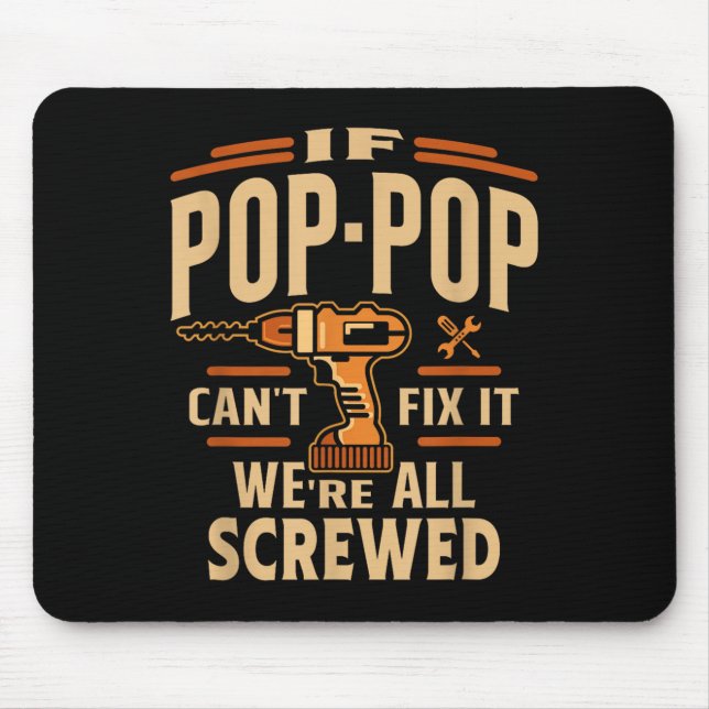 If P-p Cant Fix It - Grandparents Day  Mousepad (Vorne)