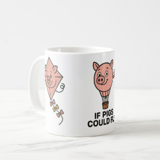If pigs could fly - funny coffee mug kaffeetasse