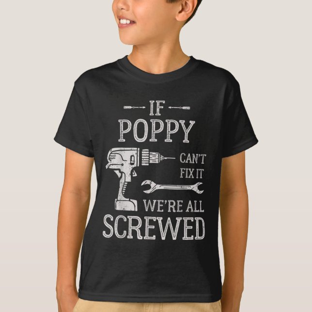 If Ppy Can't Fix It We're All Screwed Father's Day T-Shirt (Vorderseite)