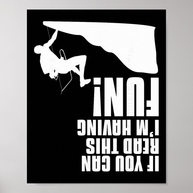 If You Can Read This I'm Having Fun Mountain Rock  Poster (Vorne)