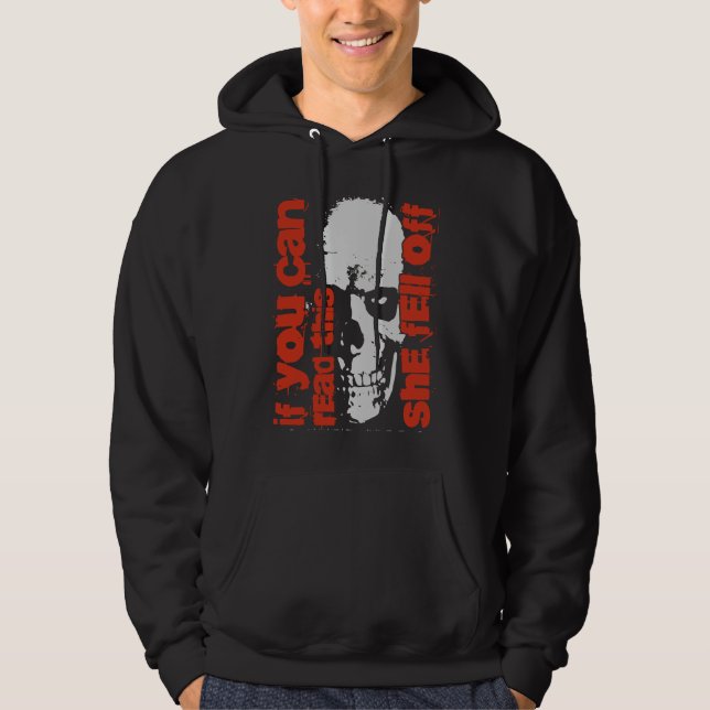 If You Can Read This She Fell Off Funny Biker Moto Hoodie (Vorderseite)