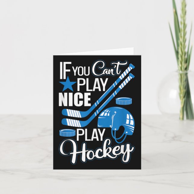 If You Can't Play Nice Play Hockey, Hockey Lover G Karte (Vorderseite)