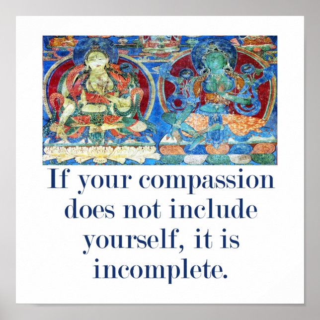 If Your Compassion Does Not Include Yourself - Com Poster (Vorne)