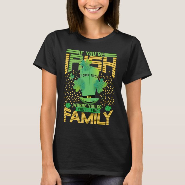 If You're Irish St Patricks Day Shamrock T-Shirt (Vorderseite)
