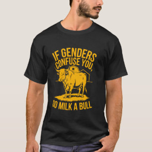 IFunny Zitat wenn dir die Geschlechter verwirren, T-Shirt