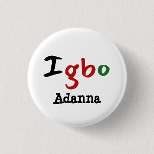 Igbo Trendy und Unique Button