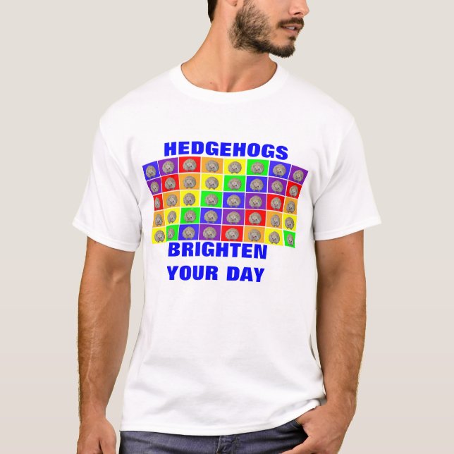 Igel erhellen Ihren Tag T-Shirt (Vorderseite)
