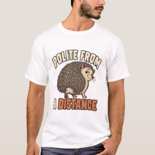 Igel hält Abstand – Polite from a Distance T-Shirt