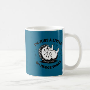 Igel-Liebhaber Zitat Wortspiel Ich Bin Nur Ein Wen Kaffeetasse