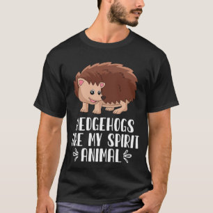 Igel sind mein Geist T-Shirt