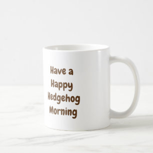 Igelsmorgen mit einer Schale Kaffee, Kaffeetasse