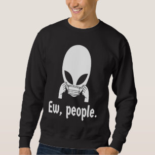 Igitt Leute introvertierter UFO setzt eine Gesich Sweatshirt
